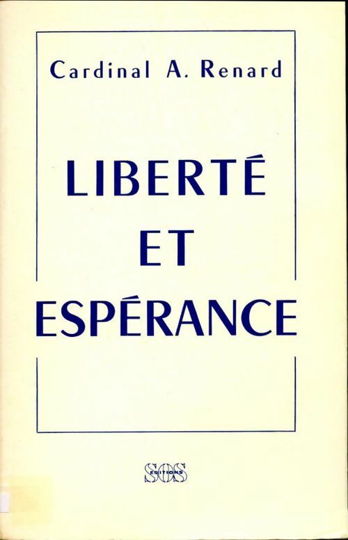 Livrenpoche : Liberté et espérance - Alexandre Renard - Livre