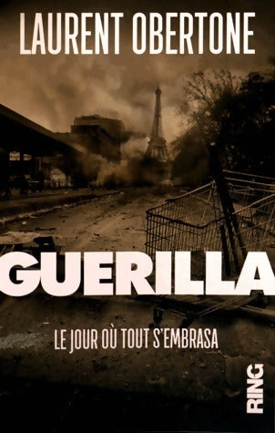 Livrenpoche : Guérilla - Laurent Obertone - Livre