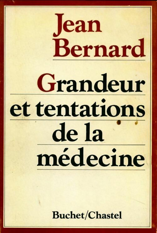 Livrenpoche : Grandeur et tentations de la médecine - Jean Bernard - Livre