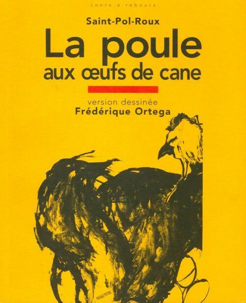 La poule aux oeufs de cane - Saint-Pol-Roux -  Passage Piétons - Livre