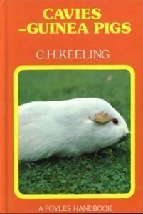 Livrenpoche : Cavies - guinea pigs - C.H Keeling - Livre