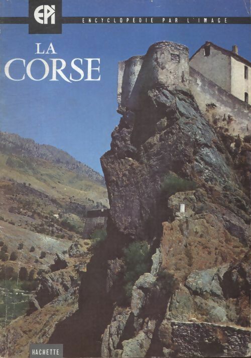 Livrenpoche : La Corse - Antoine-Marie Pietri - Livre