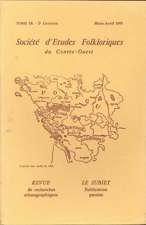 Livrenpoche : Société d'études folkloriques du Centre-Ouest Tome IX : 2e livraison - Collectif - Livre