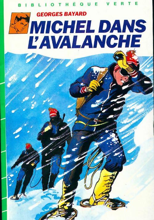 Livrenpoche : Michel dans l'avalanche - Georges Bayard - Livre