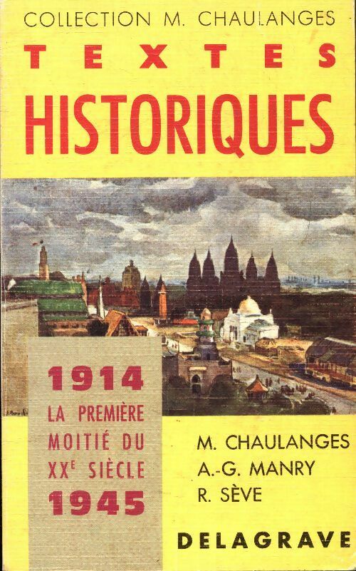 Livrenpoche : Textes historiques 1914-1945 la première moitie du XXe siècle - Collectif - Livre