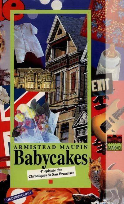 Livrenpoche : Chroniques de San Francisco Tome Iv : Babycakes - Armistead Maupin - Livre