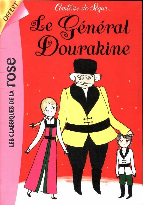 Le général Dourakine - Comtesse De Ségur -  Bibliothèque rose (4ème série) - Livre