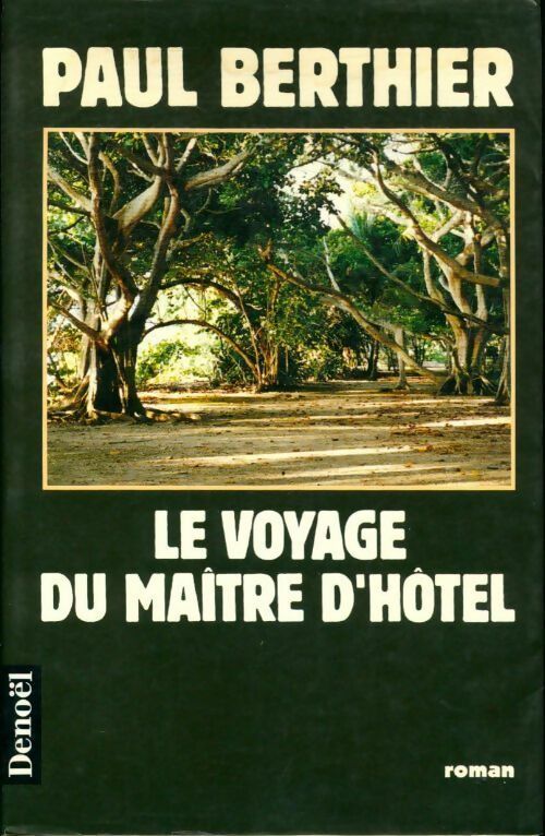 Livrenpoche : Le voyage du maître d'hôtel - Paul Berthier - Livre