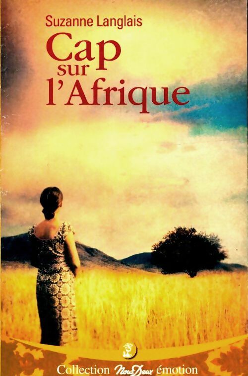 Livrenpoche : Cap sur l'Afrique - Suzanne Langlais - Livre