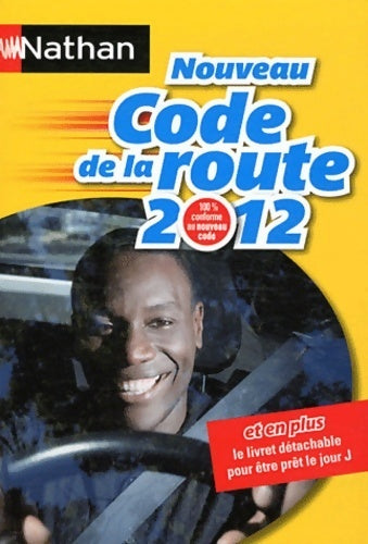 Code de la route 2012 - Thierry Orval -  Nathan poches divers - Livre