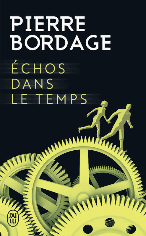 Livrenpoche : Echos dans le temps - Pierre Bordage - Livre