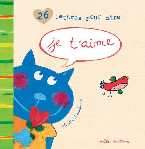 Livrenpoche : 26 lettres pour dire... Je t'aime - Nadia Bouchama - Livre