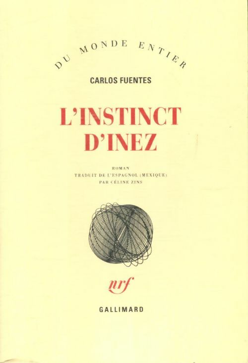 Livrenpoche : L'instinct d'Inez - Carlos Fuentes - Livre