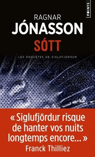 Sótt - Ragnar Jonasson -  Points - Livre