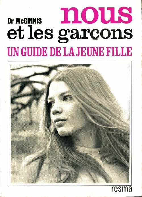 Livrenpoche : Nous et les garçons - Dr Mcginnis - Livre