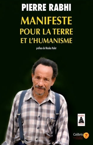 Livrenpoche : Manifeste pour la terre et l'humanisme - Pierre Rabhi - Livre