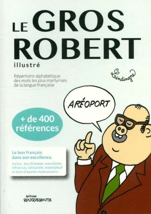 Le gros robert illustré - Collectif -  Rouquemoute poches - Livre