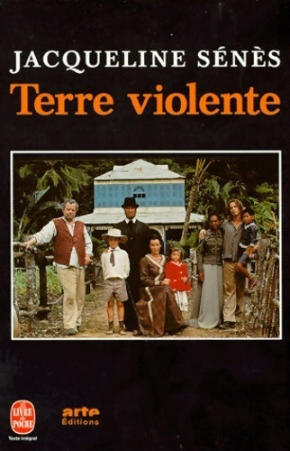 Livrenpoche : Terre violente - Jacqueline Sénès - Livre