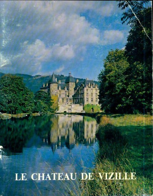 Livrenpoche : Le château de Vizille - Collectif - Livre