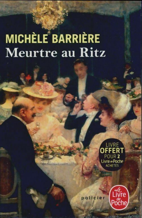 Meurtre au Ritz - Michèle Barrière -  Le Livre de Poche - Livre