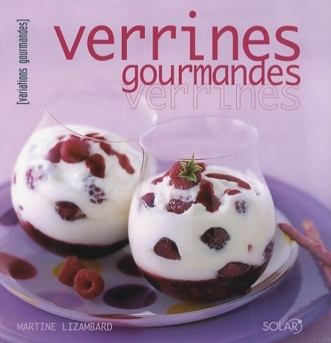 Livrenpoche : Verrines gourmandes - Martine Lizambard - Livre