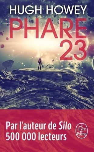 Phare 23 - Hugh Howey -  Le Livre de Poche - Livre