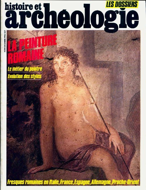Dossiers histoire et archéologie n°89 : La peinture romaine - Collectif -  Dossiers histoire et archéologie - Livre