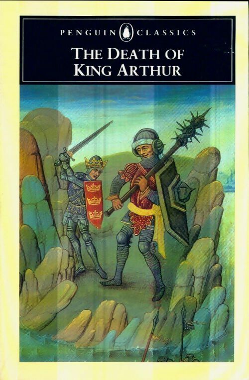The death of king Arthur - Collectif -  Penguin classics - Livre