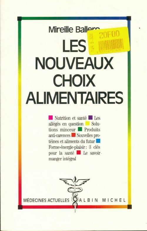 Livrenpoche : Les nouveaux choix alimentaires - Mireille Ballero - Livre