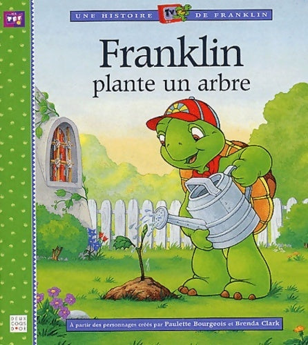 Livrenpoche : Franklin plante un arbre - Hachette Jeunesse - Livre