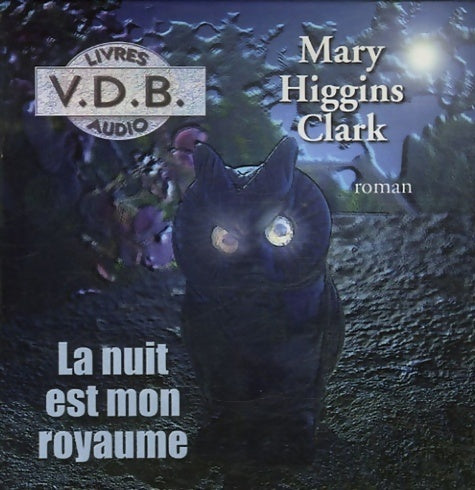 Livrenpoche : La nuit est mon royaume - Mary Higgins Clark - Livre