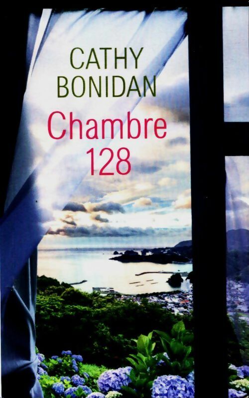 Chambre 128 - Cathy Bonidan -  France Loisirs GF - Livre