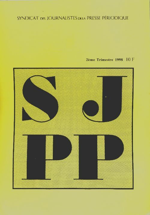 Livrenpoche : Syndicat des journalistes de la presse périodique 2ème trimestre 1998 - Collectif - Livre