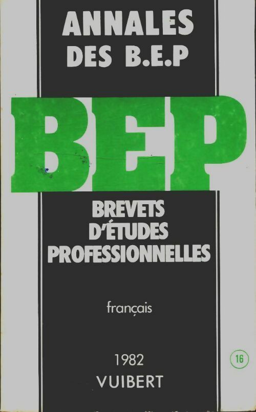 Français BEP 1982 - Collectif -  Annales des BEP - Livre