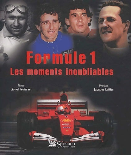 Livrenpoche : Formule 1. Les moments inoubliables - Lionel Froissart - Livre