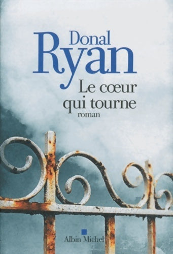 Livrenpoche : Le coeur qui tourne - Donal Ryan - Livre