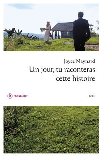 Livrenpoche : Un jour, tu raconteras cette histoire - Joyce Maynard - Livre