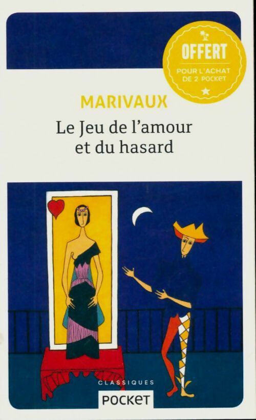 Le jeu de l'amour et du hasard - Marivaux -  Pocket - Livre