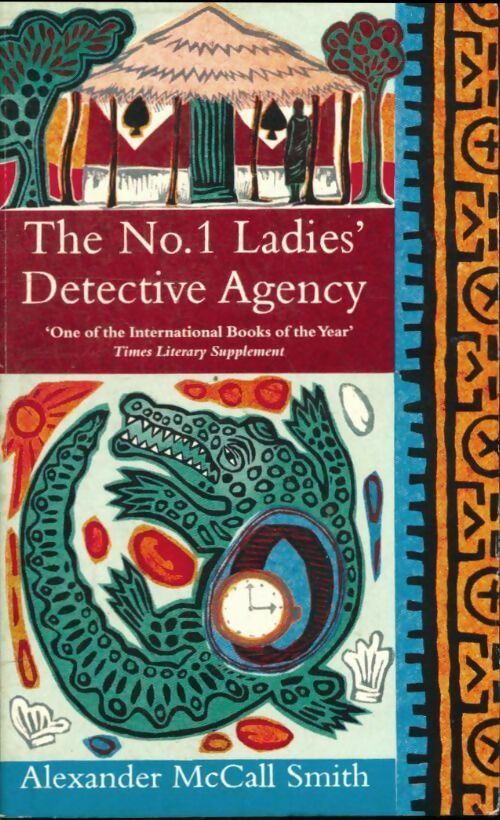 The n°1 ladies' detective agency - Alexander McCall Smith -  Abacus - Livre