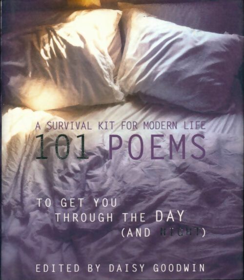 101 poems to get you through the day - Daisy Goodwin -  HarperCollins Books - Livre