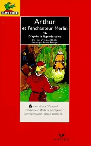 Arthur et l'enchanteur Merlin - Hélène Kerillis -  Ratus Poche, Série Rouge (7-8 ans) - Livre