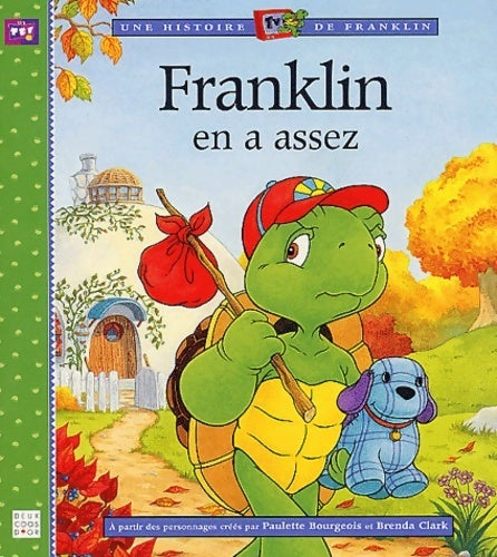 Livrenpoche : Franklin en a assez - Paulette Bourgeois - Livre