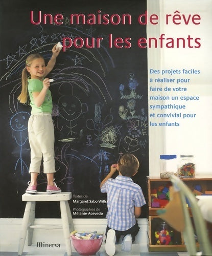 Livrenpoche : Une maison de rêve pour les enfants - Margaret Sabo Wills - Livre