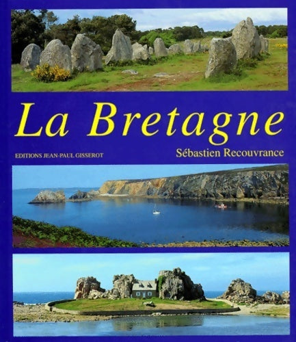 Livrenpoche : La Bretagne - Sébastien Recouvrance - Livre