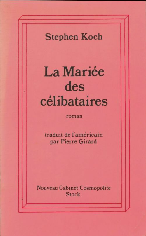 Livrenpoche : La mariée des célibataires - Stephen Koch - Livre