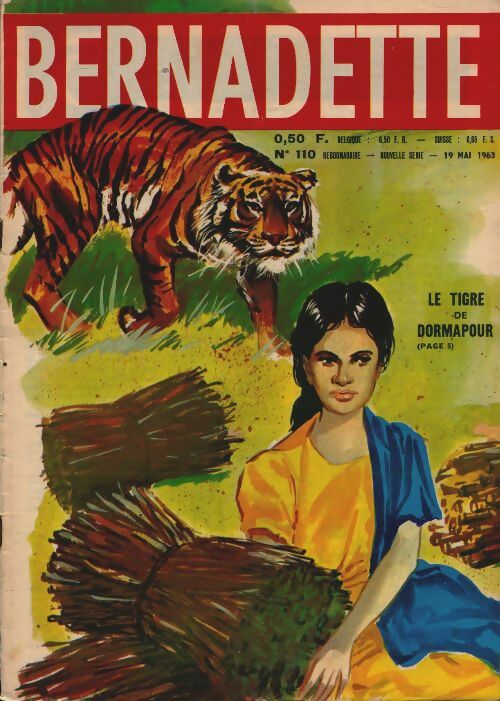 Bernadette (nouvelle série) n°110 : Le tigre de Dormapour - Collectif -  Bernadette (nouvelle série) - Livre