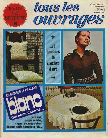 Toute la broderie Tous les ouvrages n°198 : En couleur et en blanc, le blanc qui nous charme