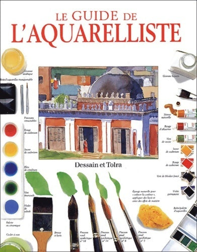 Livrenpoche : Le guide de l'aquarelliste - Collectif - Livre