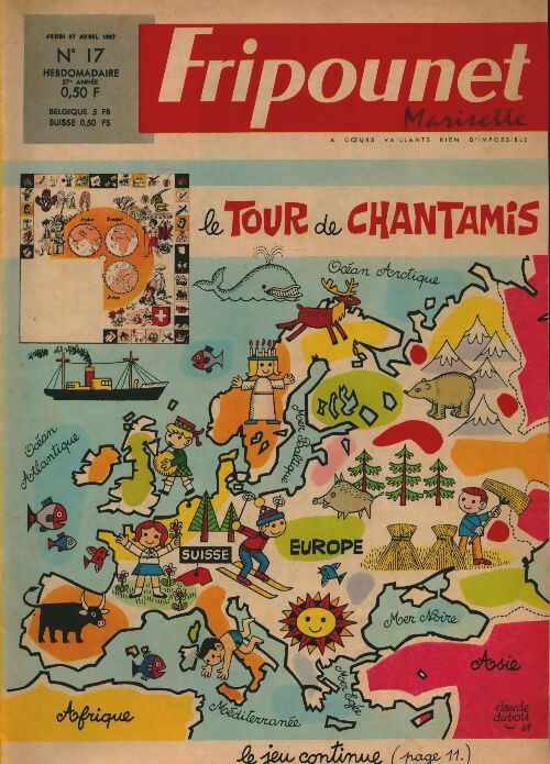 Livrenpoche : Fripounet n°17 (27e année) : Le tour de Chantamis - Collectif - Livre