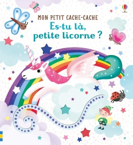 Es-tu là petite licorne ? - Sam Taplin -  Mon petit cache-cache - Livre